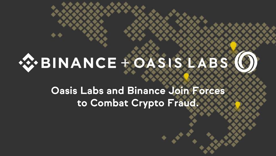 币安与 Oasis Labs 发起 CryptoSafe 联盟，打击加密货币欺诈