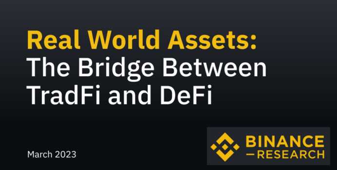 币安研究院报告：现实世界资产代币化RWA ，嫁接TradFi与DeFi的桥梁